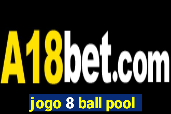 jogo 8 ball pool